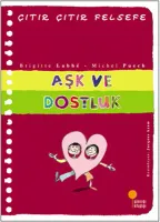 Çıtır Çıtır Felsefe 21 - Aşk ve Dostluk