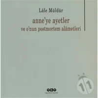 Anne'ye Ayetler ve O'nun Postmortem Alametleri