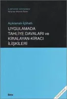 Uygulamada Tahliye Davaları ve Kiralayan-Kiracı İlişkileri