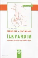 Bebeklere + Çocuklara İlkyardım