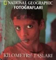 Kilometre Taşları / National Geographic Fotoğrafları