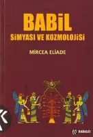 Babil Simyası ve Kozmolojisi