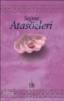 Seçme Atasözleri