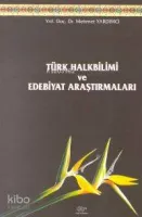 Türk Halk Bilimi ve Edebiyat Araştırmaları