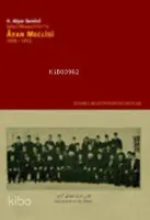 İkinci Meşrutiyette Âyan Meclisi 1908-1912