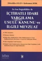 İçtihatlı İdari Yargılama Usulü Kanunu ve İlgili Mevzuat