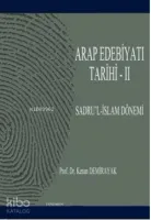 Arap Edebiyatı Tarihi - II