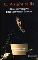Bilgi Sosyoloji ve Bilgi Sosyolojisi Üzerine