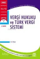 Vergi Hukuku ve Türk Vergi Sistemi