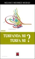 Turfanda Mı Turfa Mı?