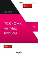 TCK – CMK ve İnfaz Kanunu