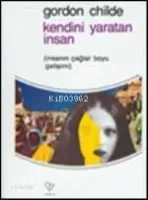 Kendini Yaratan İnsan