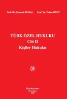Türk Özel Hukuku Cilt II Kişiler Hukuku