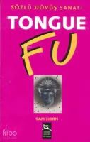 Tongue Fu - Sözlü Dövüş Sanatı