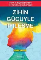 Zihin Gücüyle İyileşme