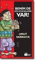 Benimde Söyleyeceklerim Var