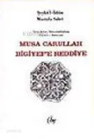 Musa Carullah Bilgiyef'e Reddiye