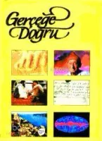 Gerçeğe Doğru - 3
