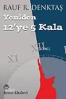 Yeniden 12'ye 5 Kala