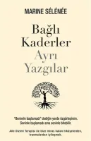 Bağlı Kaderler Ayrı Yazgılar