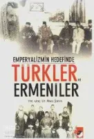 Emperyalizmin Hedefinde Türkler ve Ermeniler