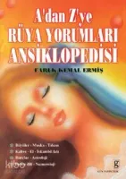 A'dan Z'ye Rüya Yorumları Ansiklopedisi