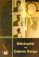 Bilirkişilik ve Çapraz Sorgu