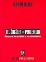 Tel Örgüler ve Pencereler : Küreselleşme Tartışmalarının Ön Saflarından Haberler