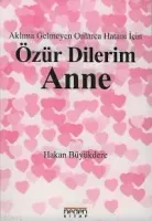 Özür Dilerim Anne