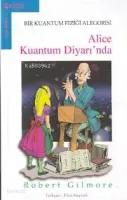 Alice Kuantum Diyarı'nda