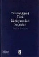 Yirminci Yüzyıl Türk Edebiyatından Seçmeler