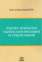 Tüketici  Hukukunda Taksitle Satış Sözleşmesi ve Tüketici Senedi