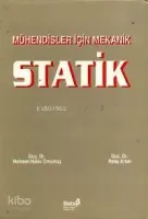 Mühendisler İçin Mekanik Statik