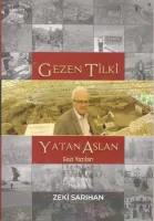 Gezen Tilki Yatan Aslan
