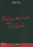 Nâzım'ın Çilesi
