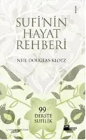 Sufi'nin Hayat Rehberi
