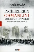 İngilizlerin Osmanlıyı Yok Etme Siyseti