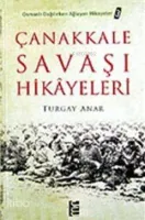 Çanakkale Savaş Hikayeleri
