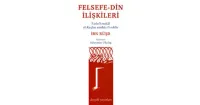 Felsefe - Din İliskileri Faslu'l-Makal el-Kesf an Minhaci'l-edille