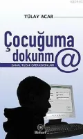 Çocuğuma Dokunma