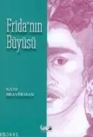 Frıda'nın Büyüsü