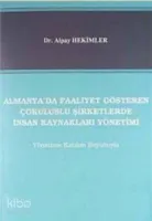 Almanya'da Faaliyet Gösteren Çok Uluslu Şirketlerde İnsan Kaynakları Yönetimi