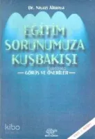 Egitim Sorunumuza Kuşbakışı