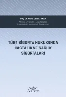 Hastalık ve Sağlık Sigortaları