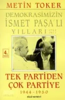 Tek Partiden Çok Partiye 1944 1950