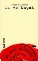 İz ve Kaçak