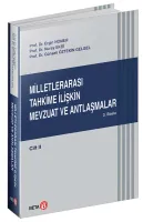 Milletlerarası Tahkime İlişkin Mevzuat ve Antlaşmalar Cilt II