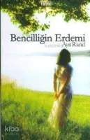Bencilliğin Erdemi