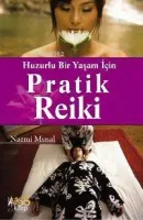 Huzurlu Bir Yaşam İçin