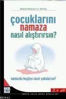 Çocukları Namaza Nasıl Alıştırırsın (b.boy)